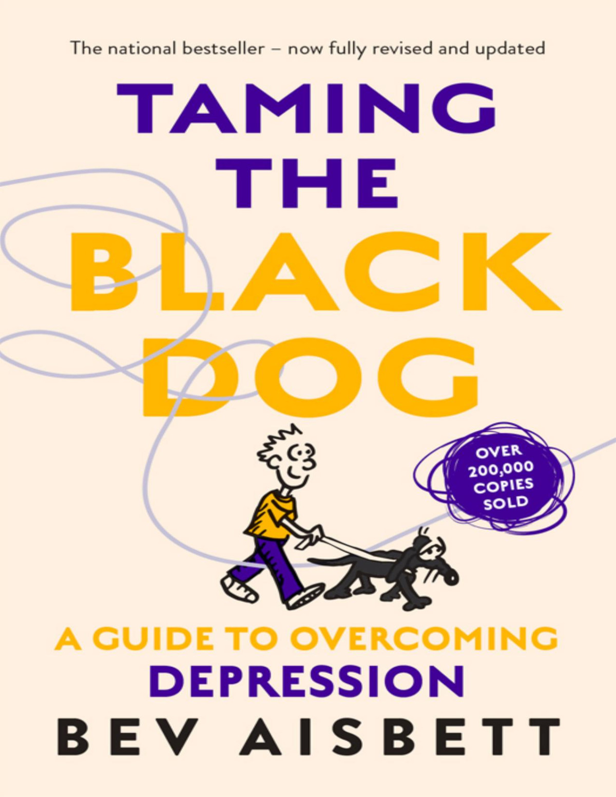 Taming The Black Dog A Guide To Overcoming Depression Revised Edition Bev Aisbett