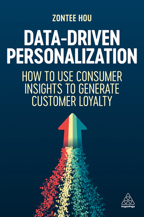 Datadriven Personalization 1st Edition Zontee Hou