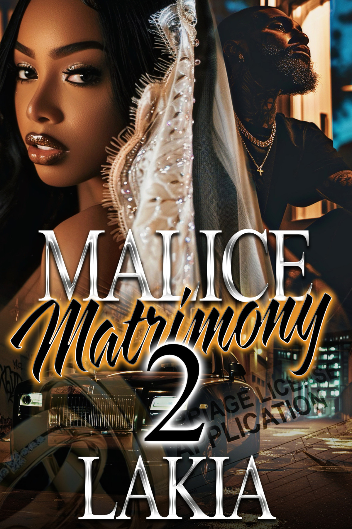Malice Matrimony 2 An African American Romance Lakia
