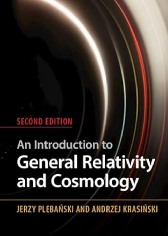 An Introduction To General Relativity And Cosmology Second Edition 2nd Edition Jerzy Plebanski
