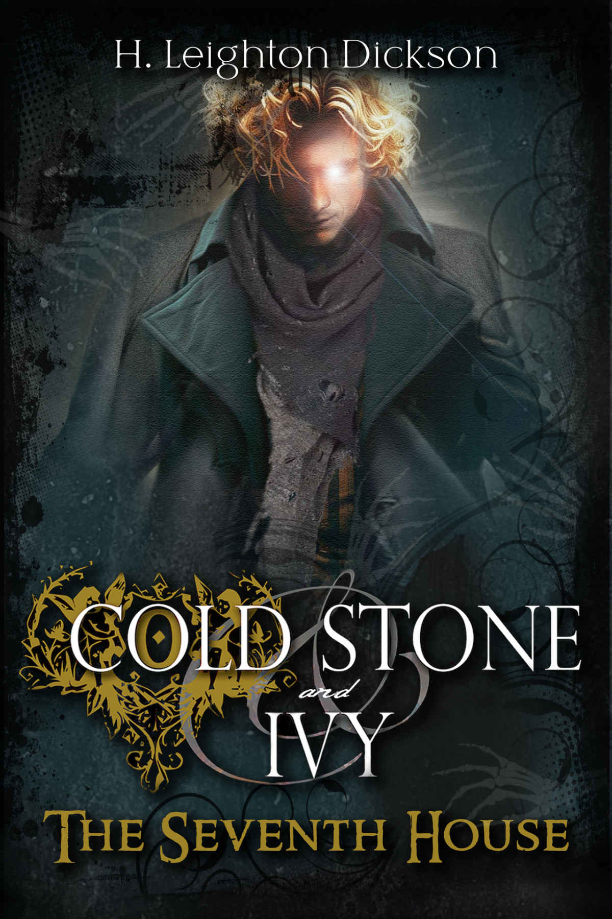 Cold Stone Ivy 3 The Seventh House The Empire Of Steam H Leighton Dickson