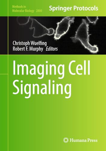 Imaging Cell Signaling 1st Edition Christoph Wuelfing Robert F Murphy