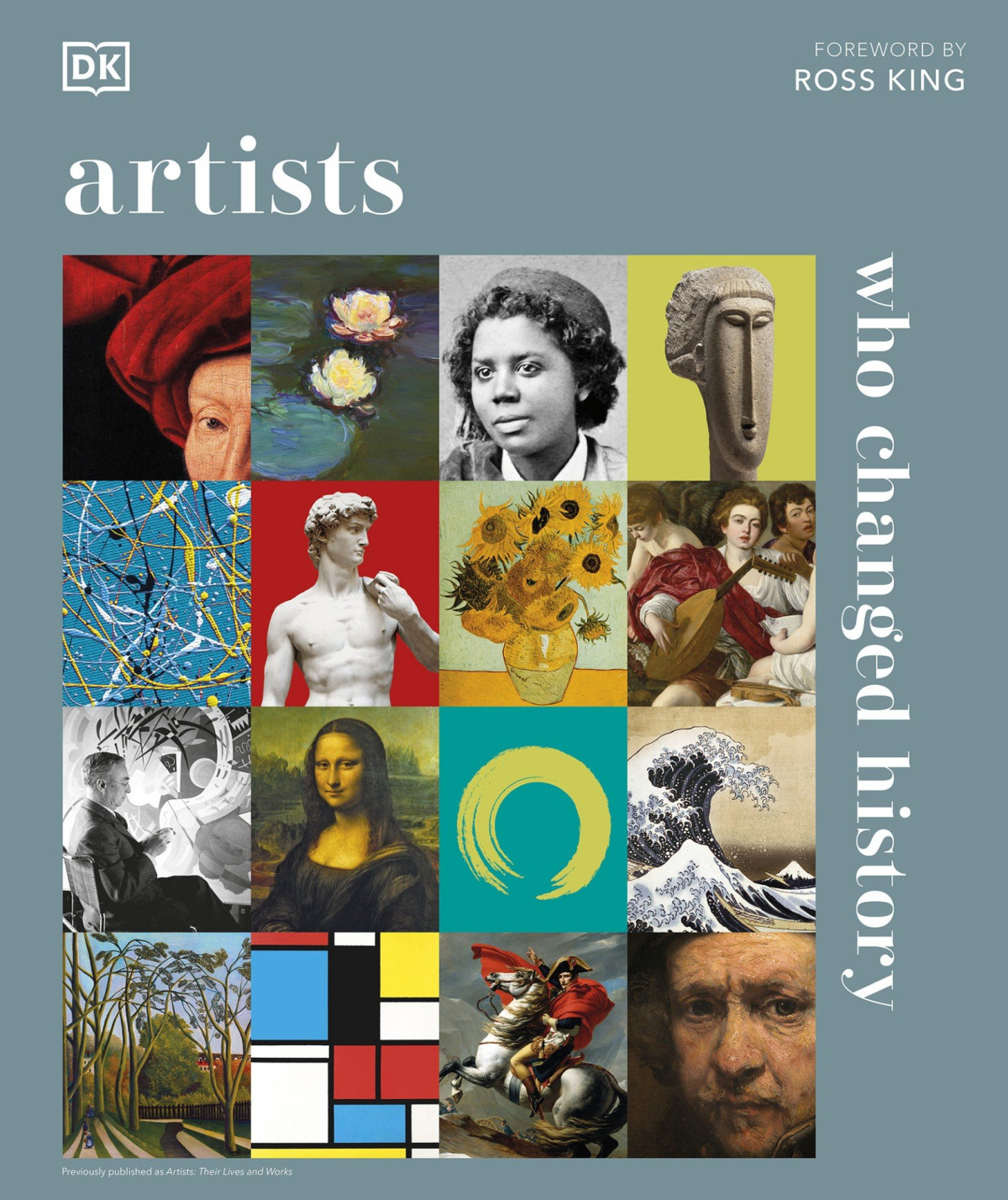 Artists Who Changed History Andrew Graham Dixon