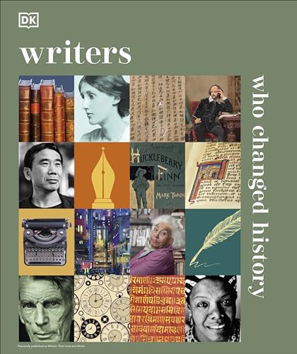 Writers Who Changed History Dk History Changers Dk