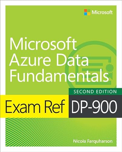 Exam Ref Dp900 Microsoft Azure Data Fundamentals 2nd Edition 2nd Edition Nicola Farquharson