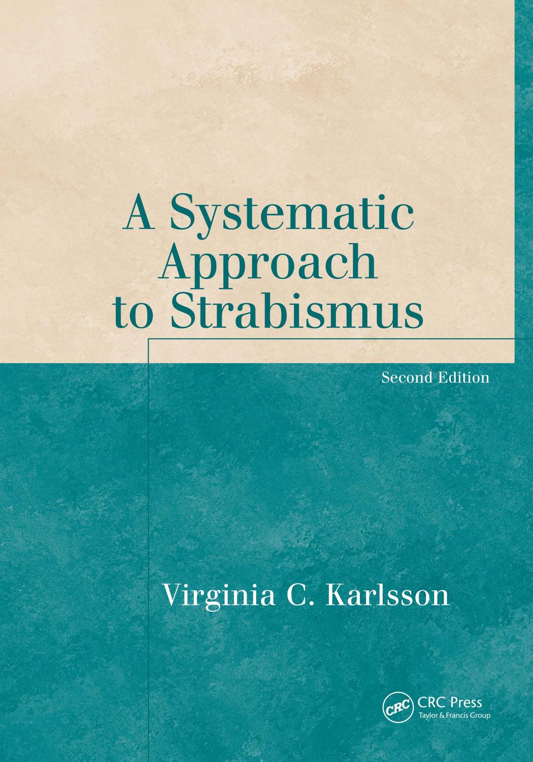A Systematic Approach To Strabismus 2nd Edition 2nd Virginia C Karlsson