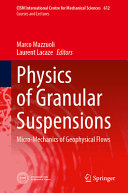 Physics Of Granular Suspensions Micromechanics Of Geophysical Flows Marco Mazzuoli