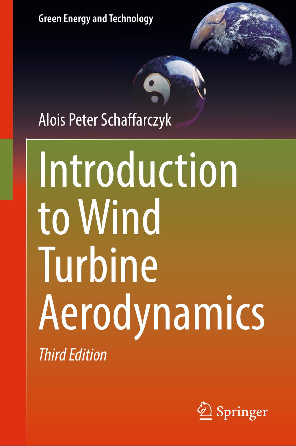Introduction To Wind Turbine Aerodynamics 3rd Edition 3rd Edition Alois Peter Schaffarczyk