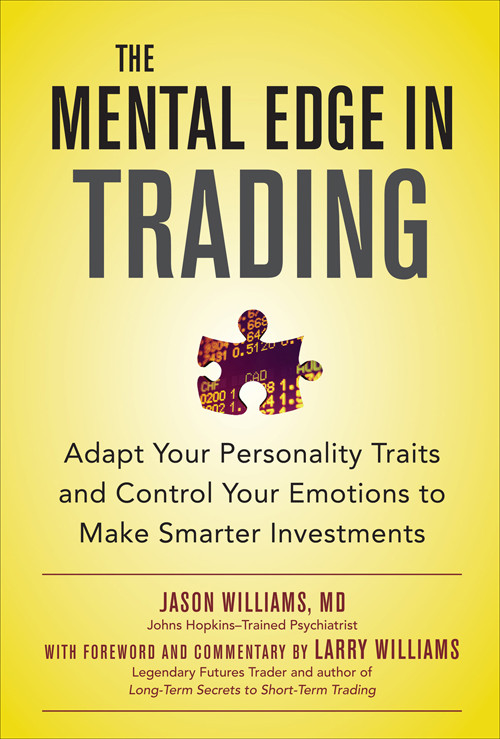 The Mental Edge In Trading Jason Williams