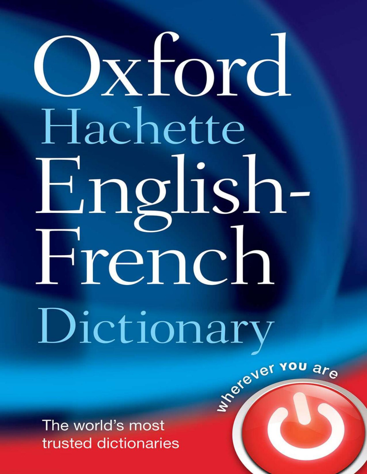 Oxford Hachette English French Dictionary Synapse Dveloppement