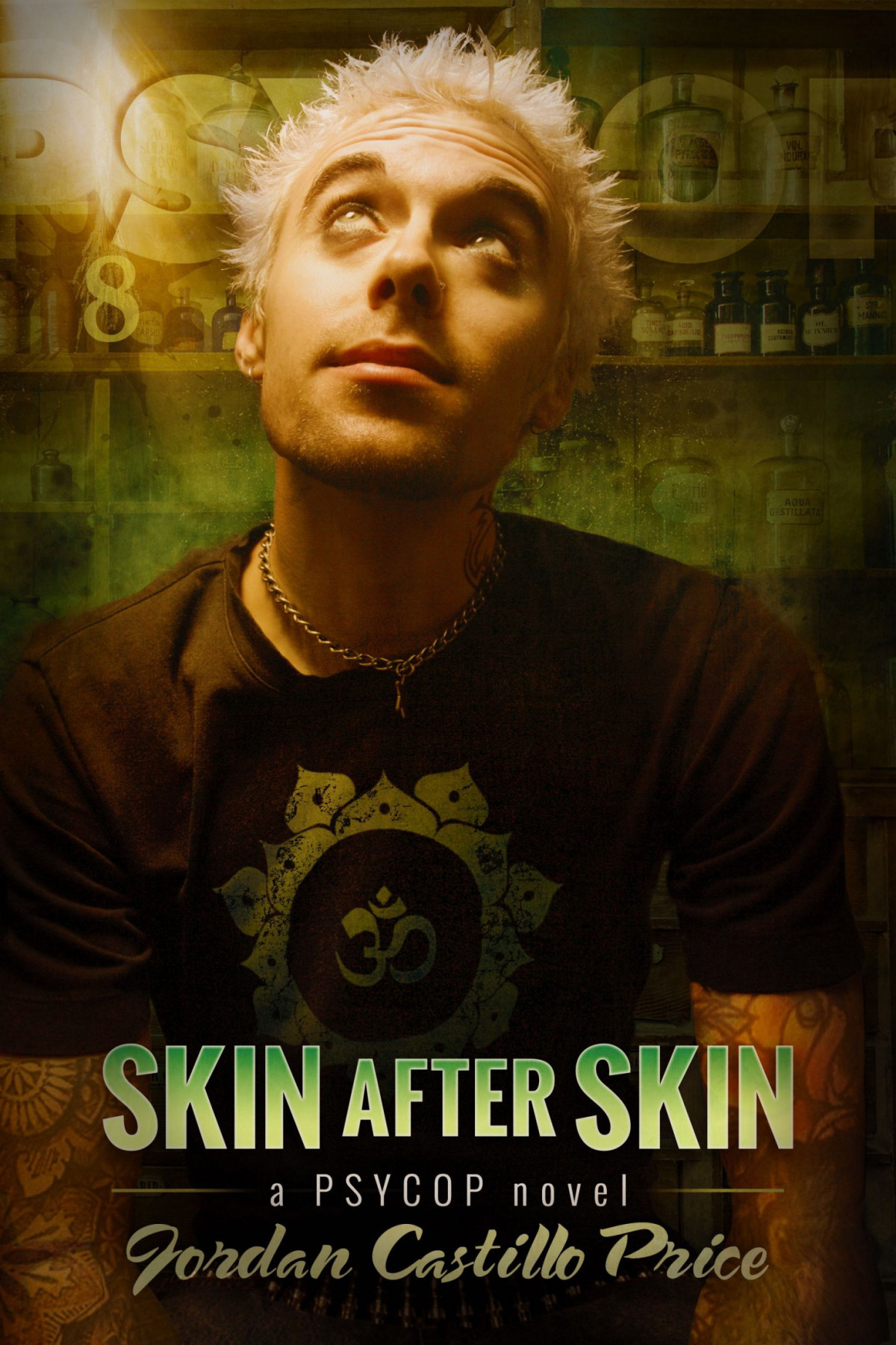 Psycop 08 Skin After Skin Jordan Castillo Price