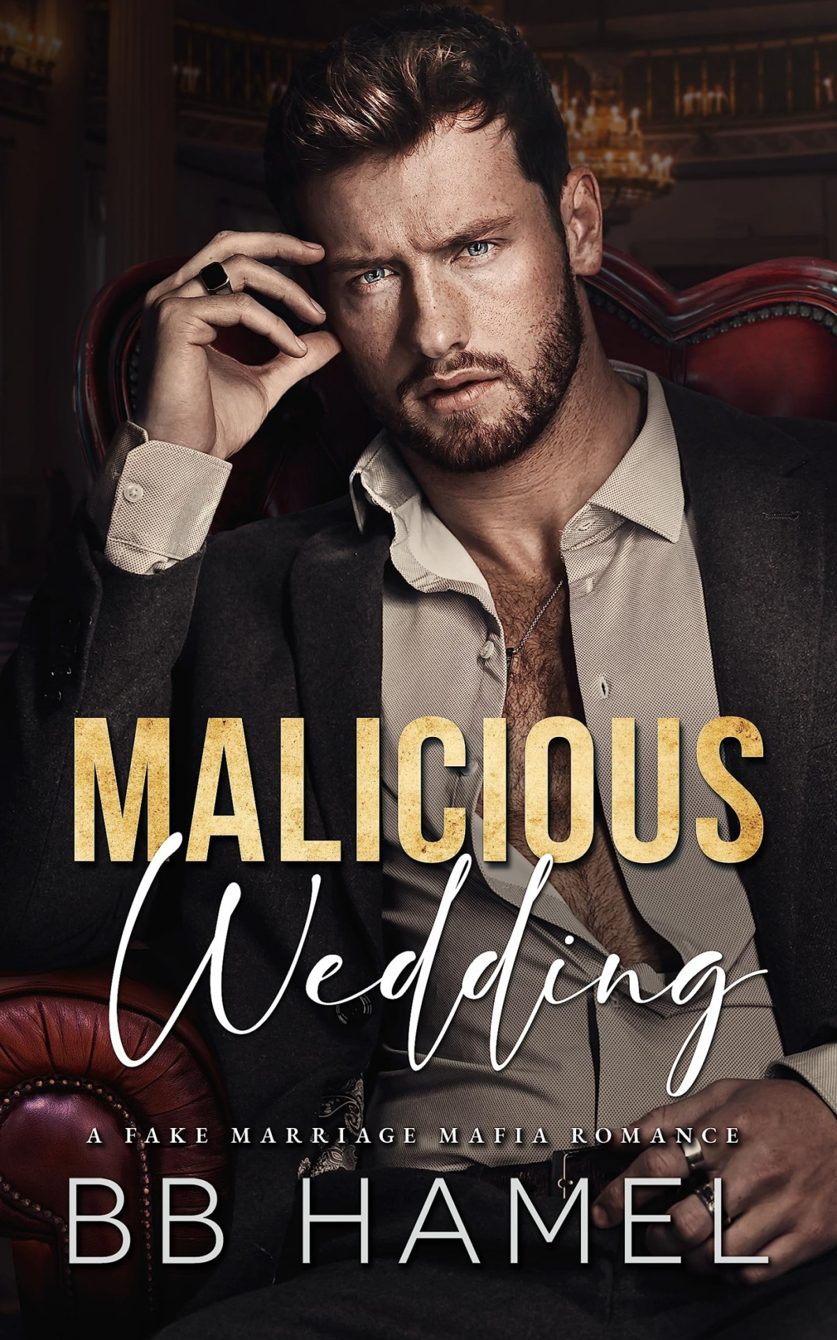 Malicious Wedding B B Hamel