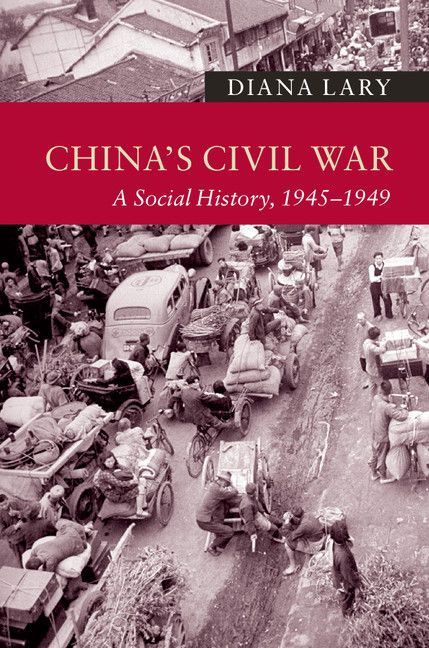 Chinas Civil War New Approaches To Asian History Diana Lary