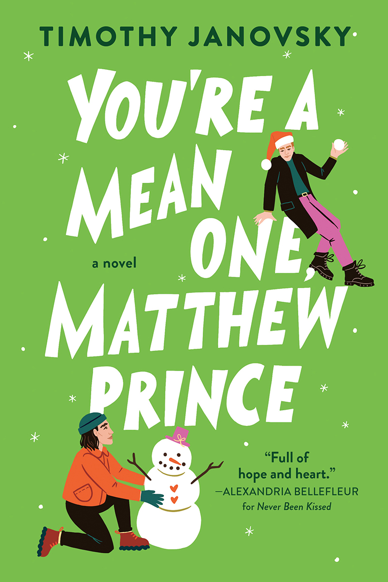 Youre A Mean One Matthew Prince Timothy Janovsky