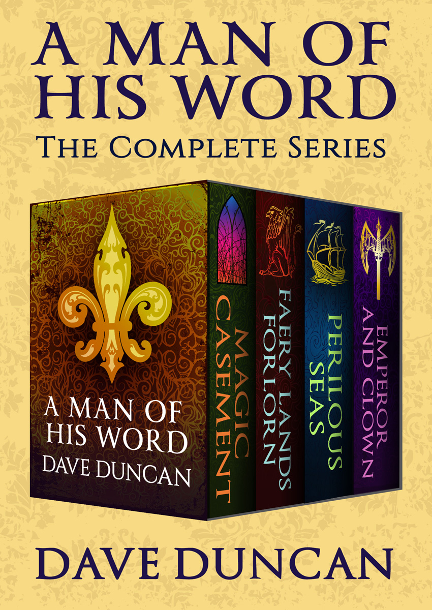 A Man Of His Word The Complete Series Dave Duncan