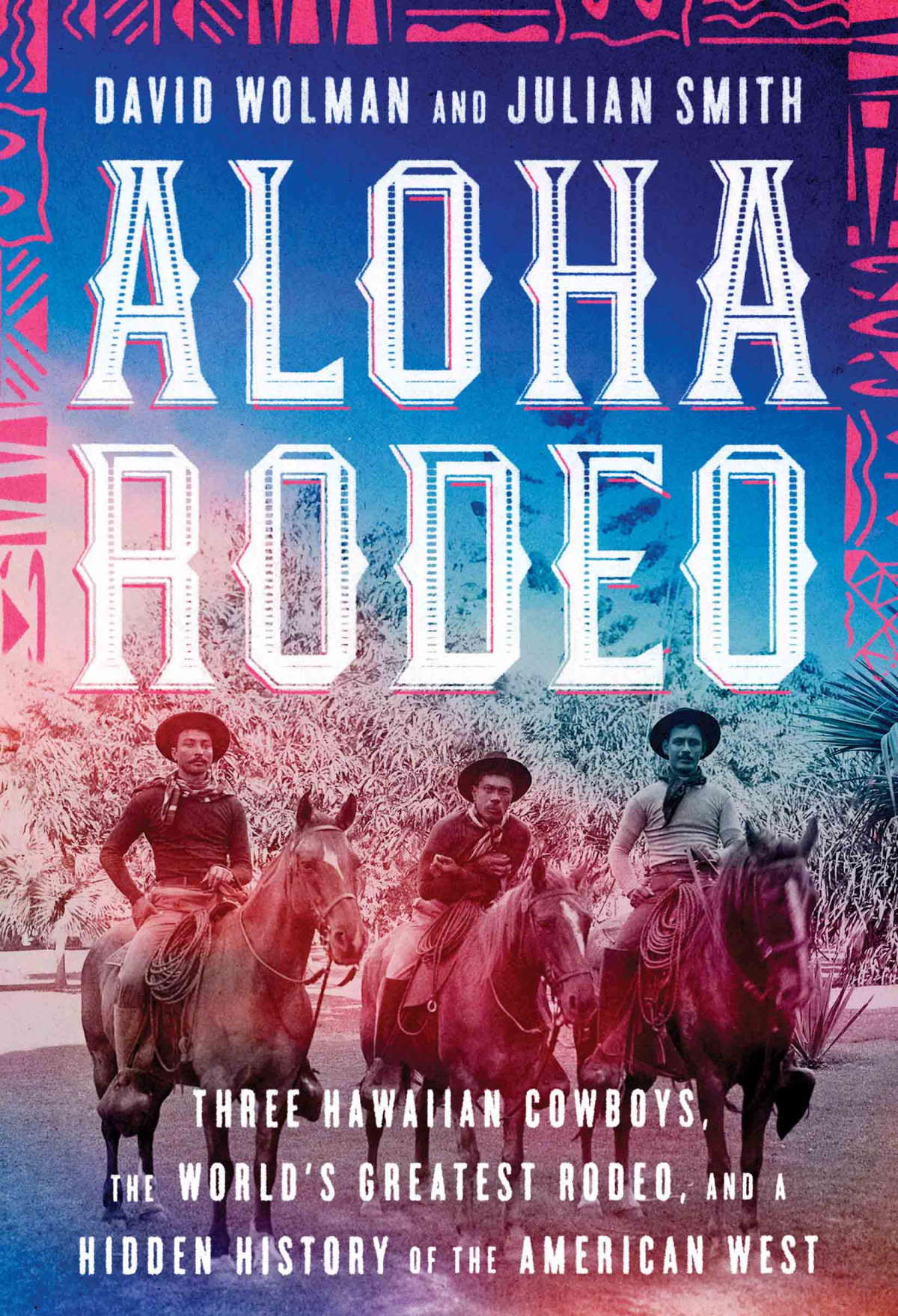 Aloha Rodeo David Wolman