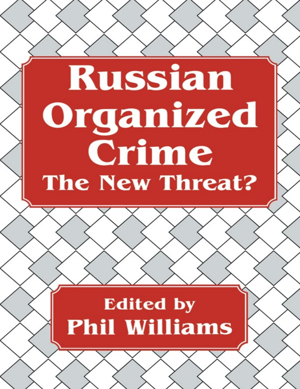 Russian Organized Crime Phil Williams