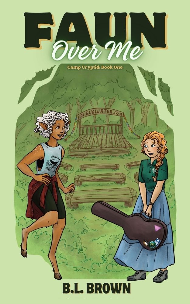 Faun Over Me A Sapphic Monster Romance Camp Cryptid Bl Brown