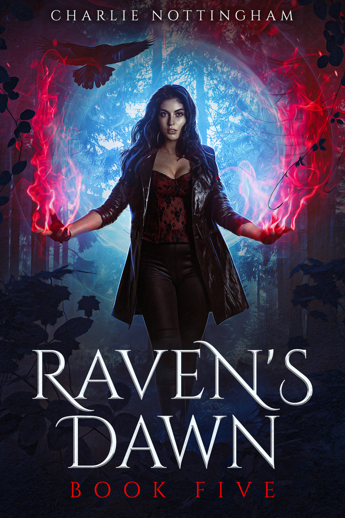 Ravens Dawn A Dark Paranormal Romance Ravens Cry Book 5 Charlie Nottingham