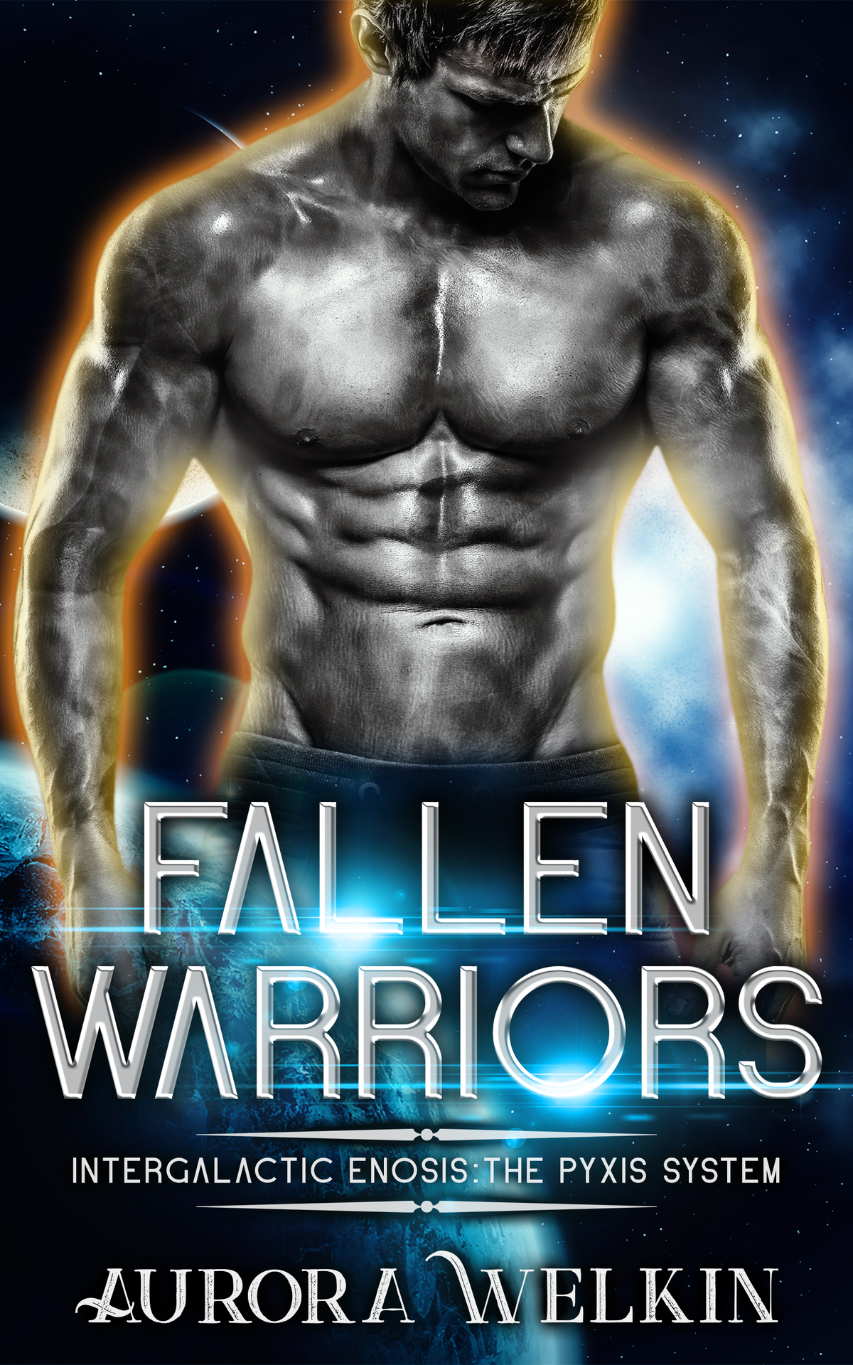 Fallen Warriors Origin Story Intergalactic Enosis The Pyxis System Book 1 Welkin