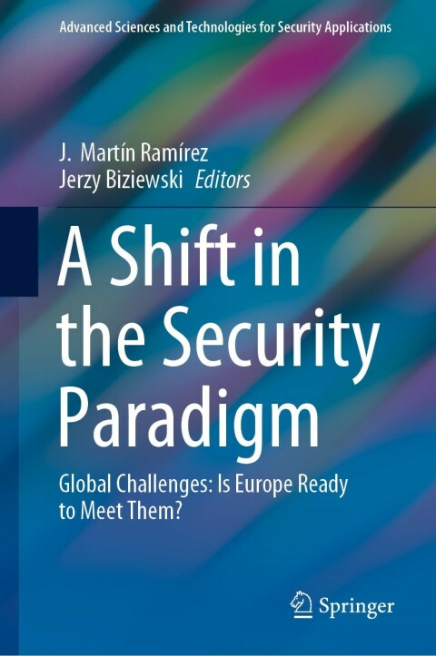 A Shift In The Security Paradigm 1st Ed 2020 J Martn Ramrez