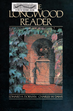 The Longwood Reader 6th Charles Dawe Edward A Dornan J Michael Finnegan