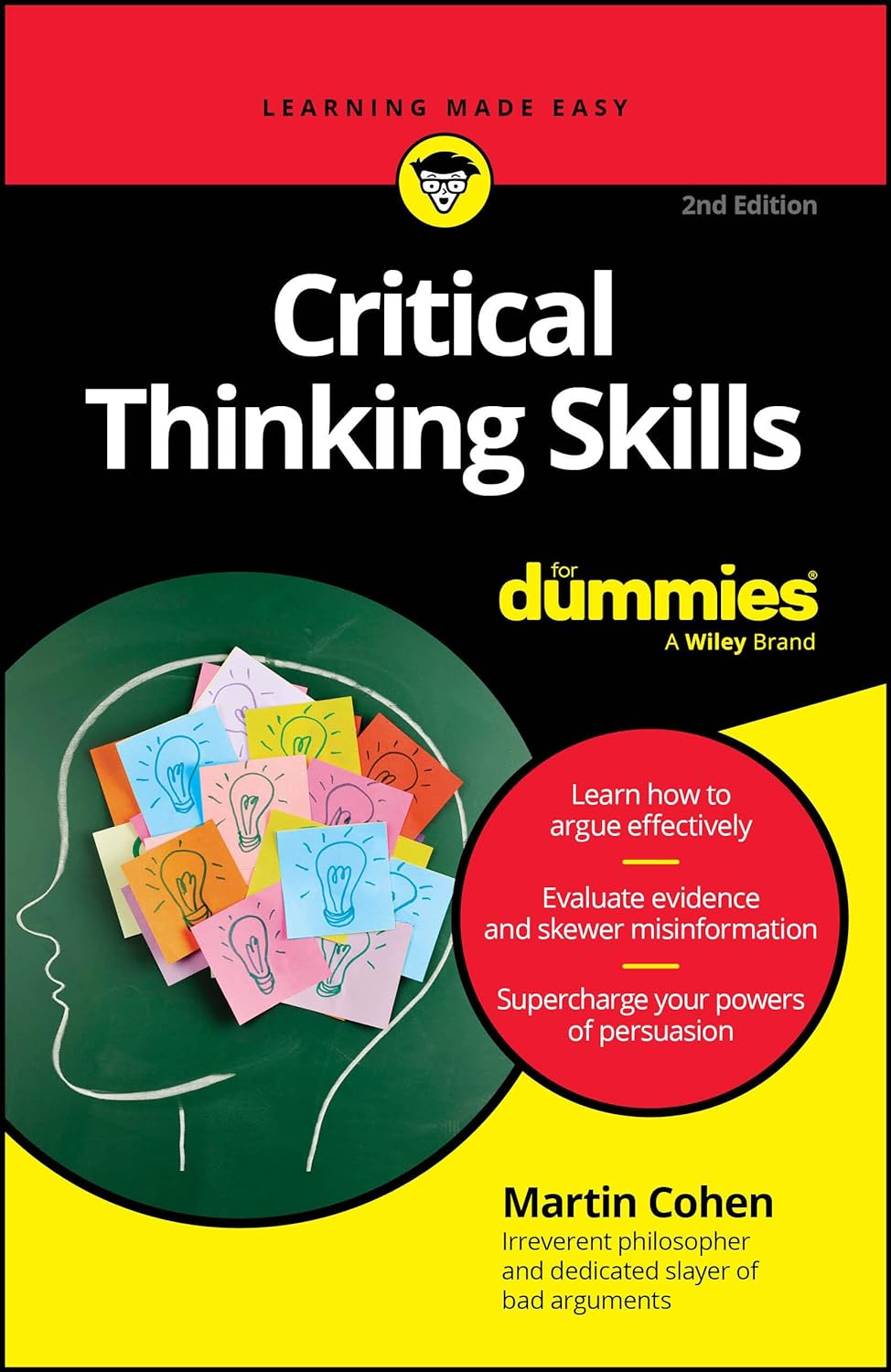 Critical Thinking Skills For Dummies 2nd Edition 2nd Edition Martin Cohen