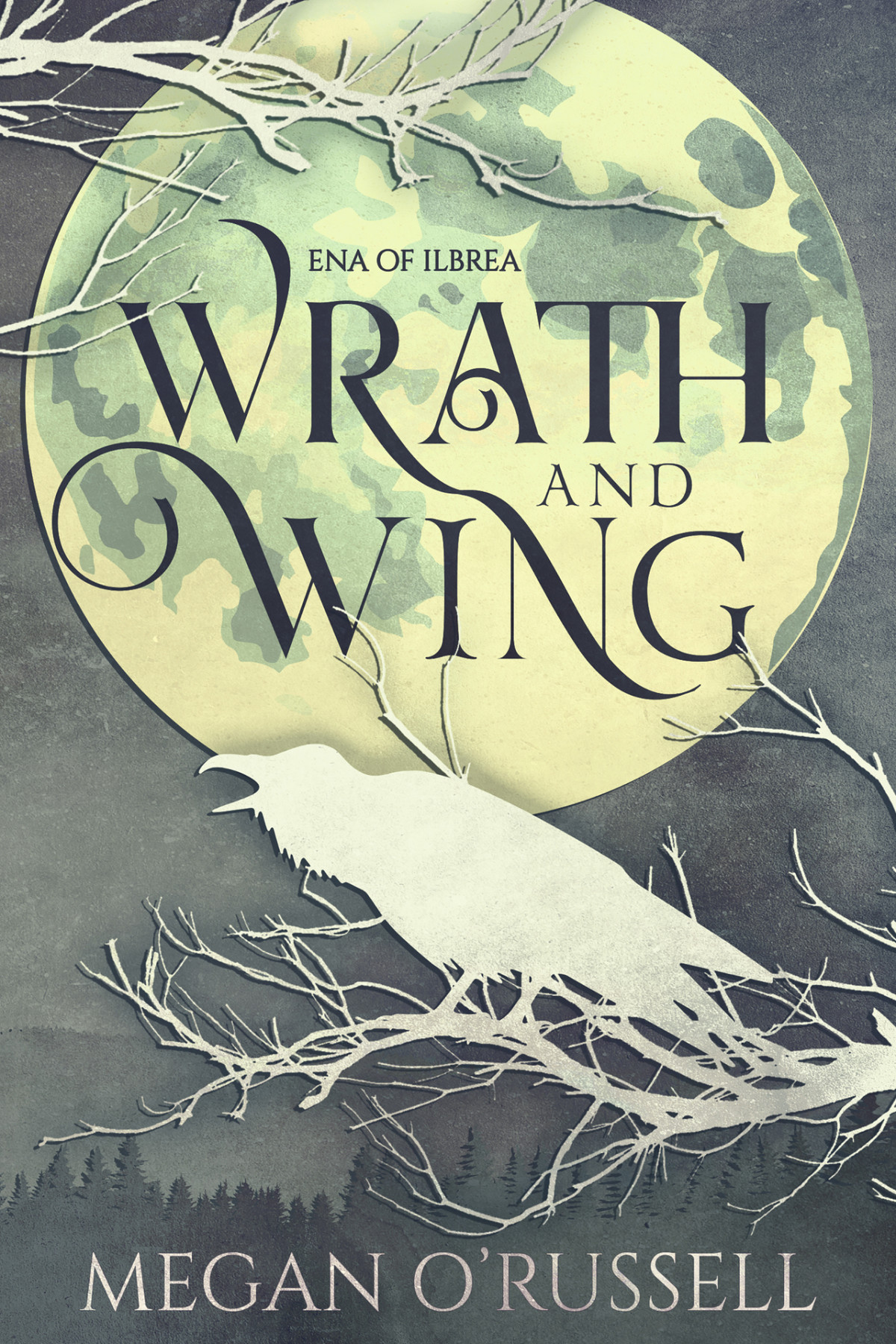 Wrath And Wing Ena Of Ilbrea Book 0 Megan Orussell
