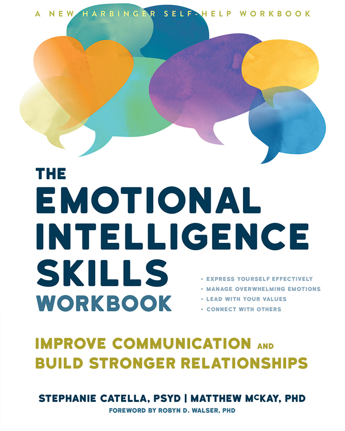 The Emotional Intelligence Skills Workbook Improve Communication And Build Stronger Relationships Stephanie Catella