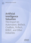 Artificial Intelligence Valuation The Impact On Automation Biotech Chatbots Fintech B2b2c And Other Industries Roberto Morovisconti