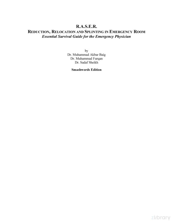 Reduction Relocation And Splinting In Emergency Room Essential Survival Guide For The Emergency Physician Dr Muhammad Akbar Baig Dr Muhammad Furqan Dr Sadaf Sheikh