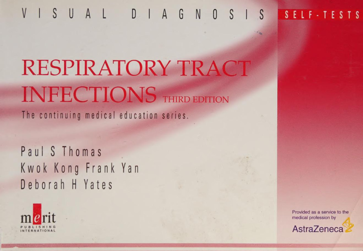 Visual Diagnosis Respiratory Tract Infection 3rd Edition P Thomas