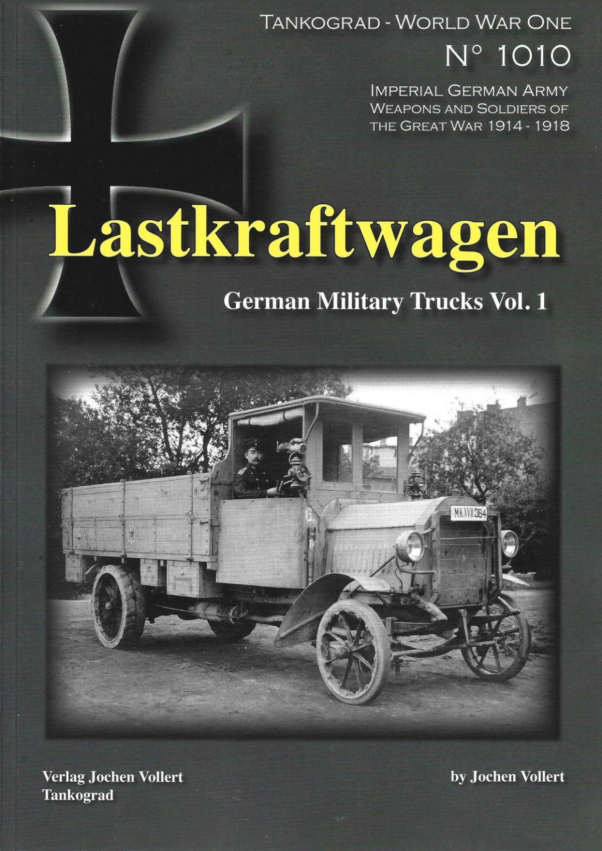 Lastkraftwagen German Military Trucks Vol 1 1st Edition Jochen Vollert