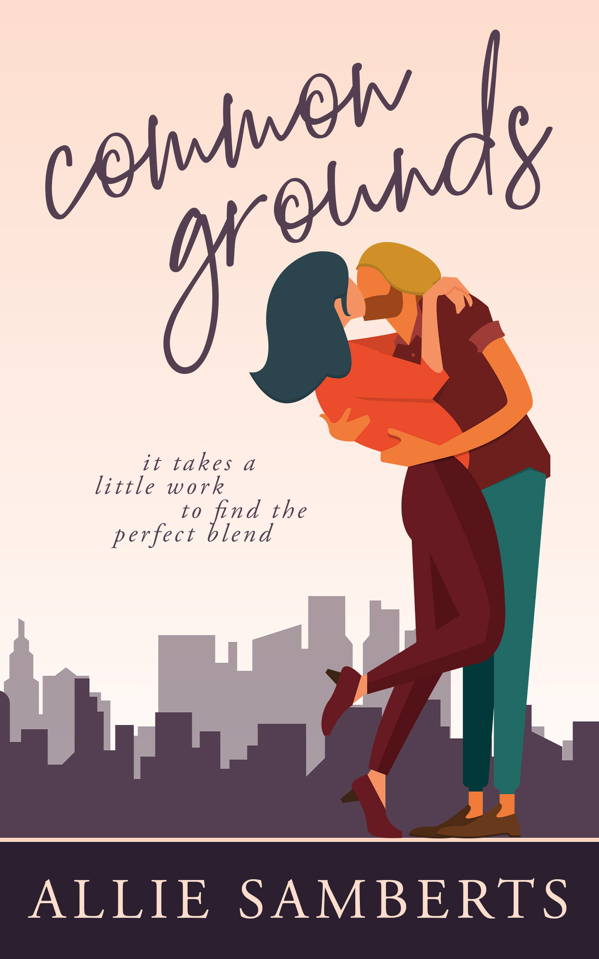 Common Grounds A Romantic Comedy Allie Samberts
