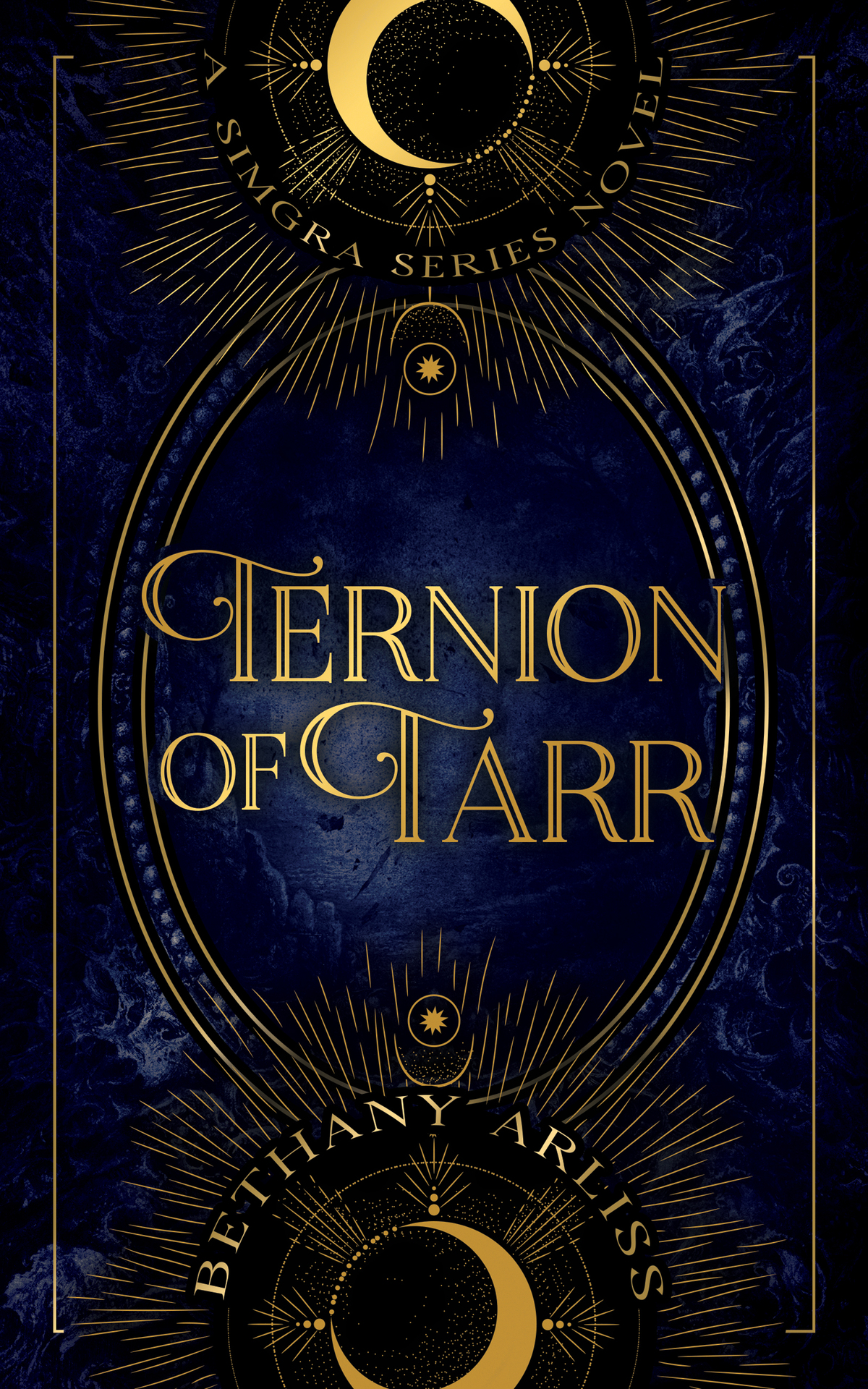 Ternion Of Tarr A Simgra Series Novel Bethany Arliss