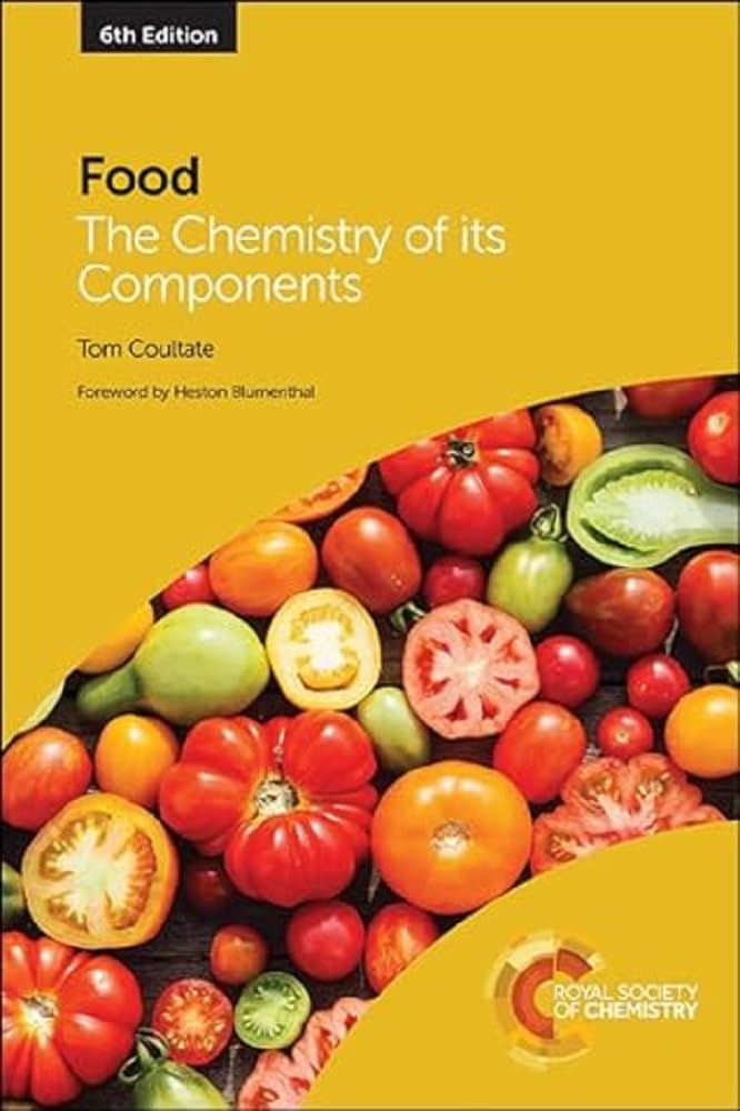 Food The Chemistry Of Its Components 6th Edition 6th Tom P Coultate