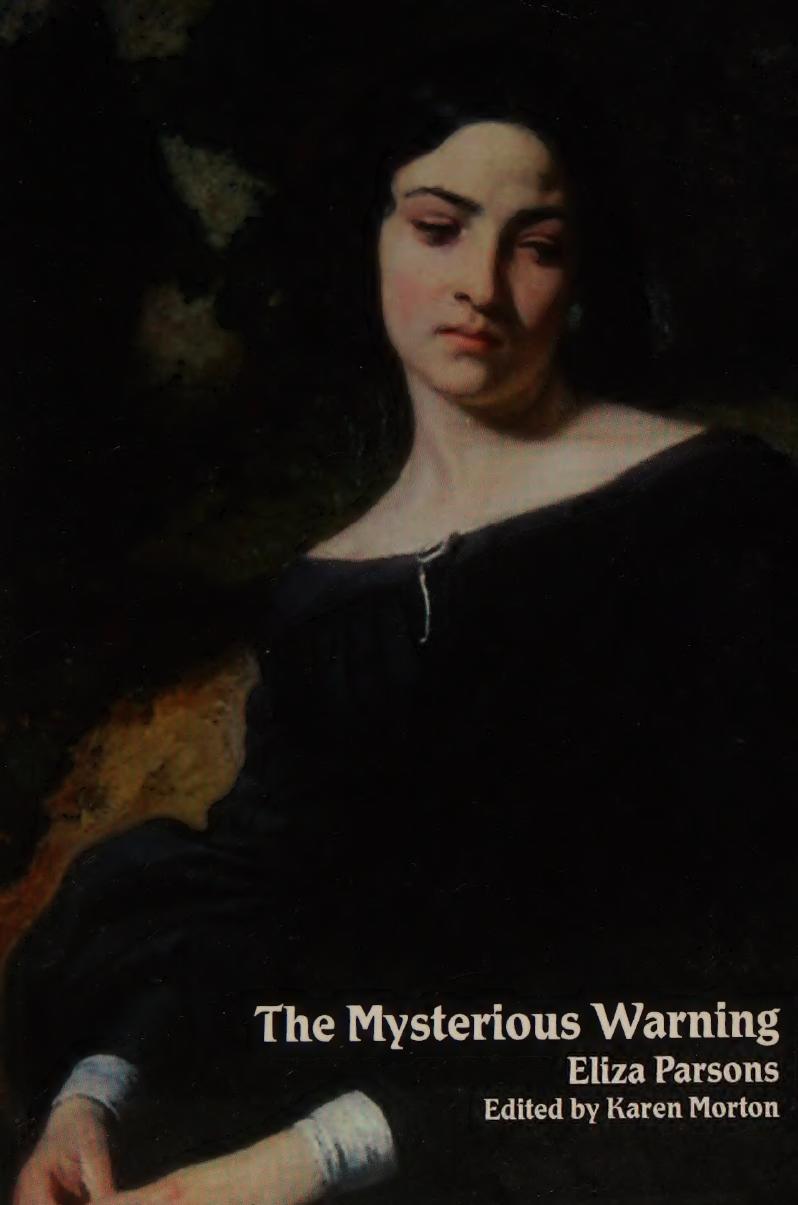 The Mysterious Warning A German Tale Eliza Parsons