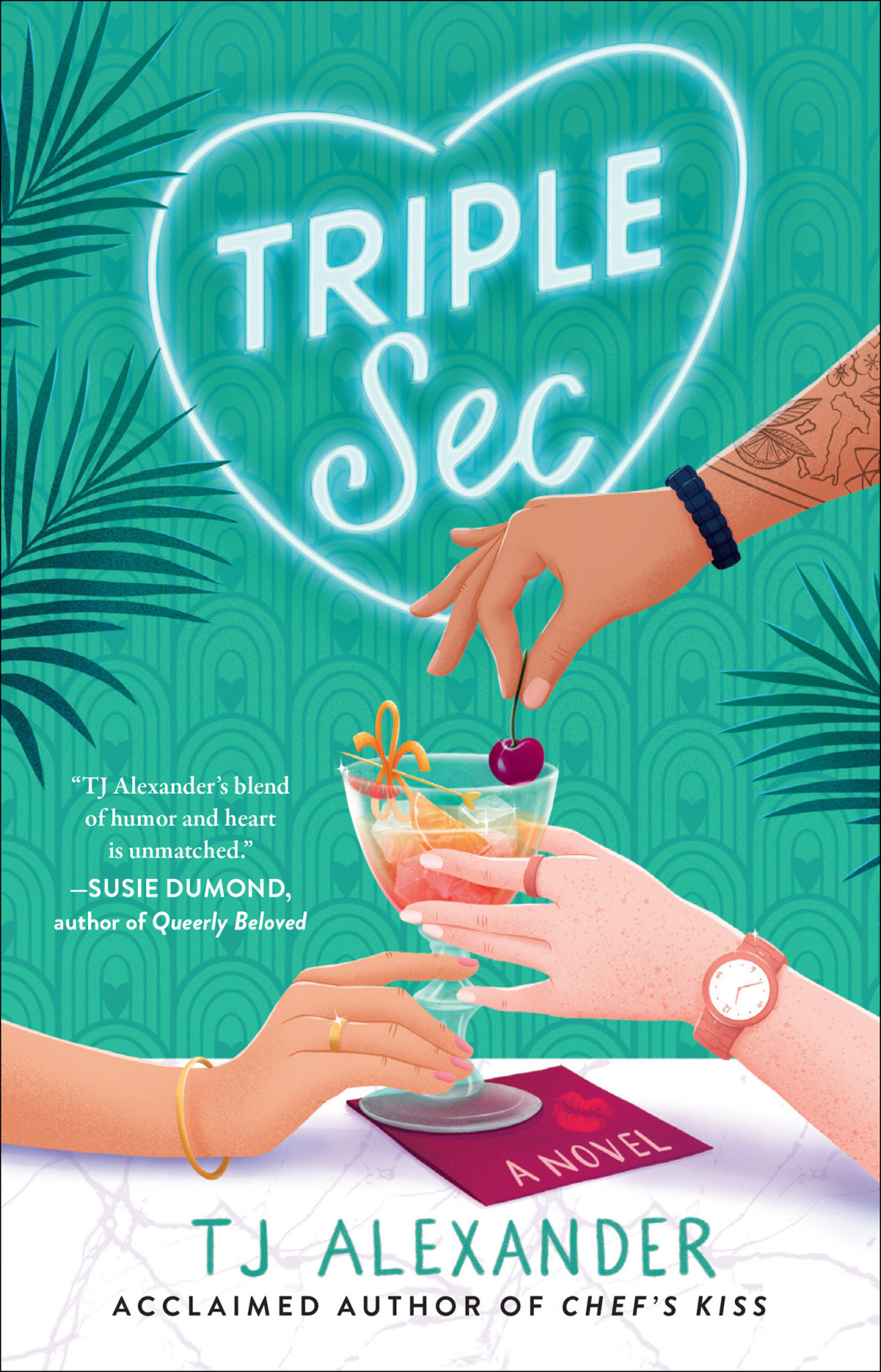 Triple Sec A Novel Tj Alexander
