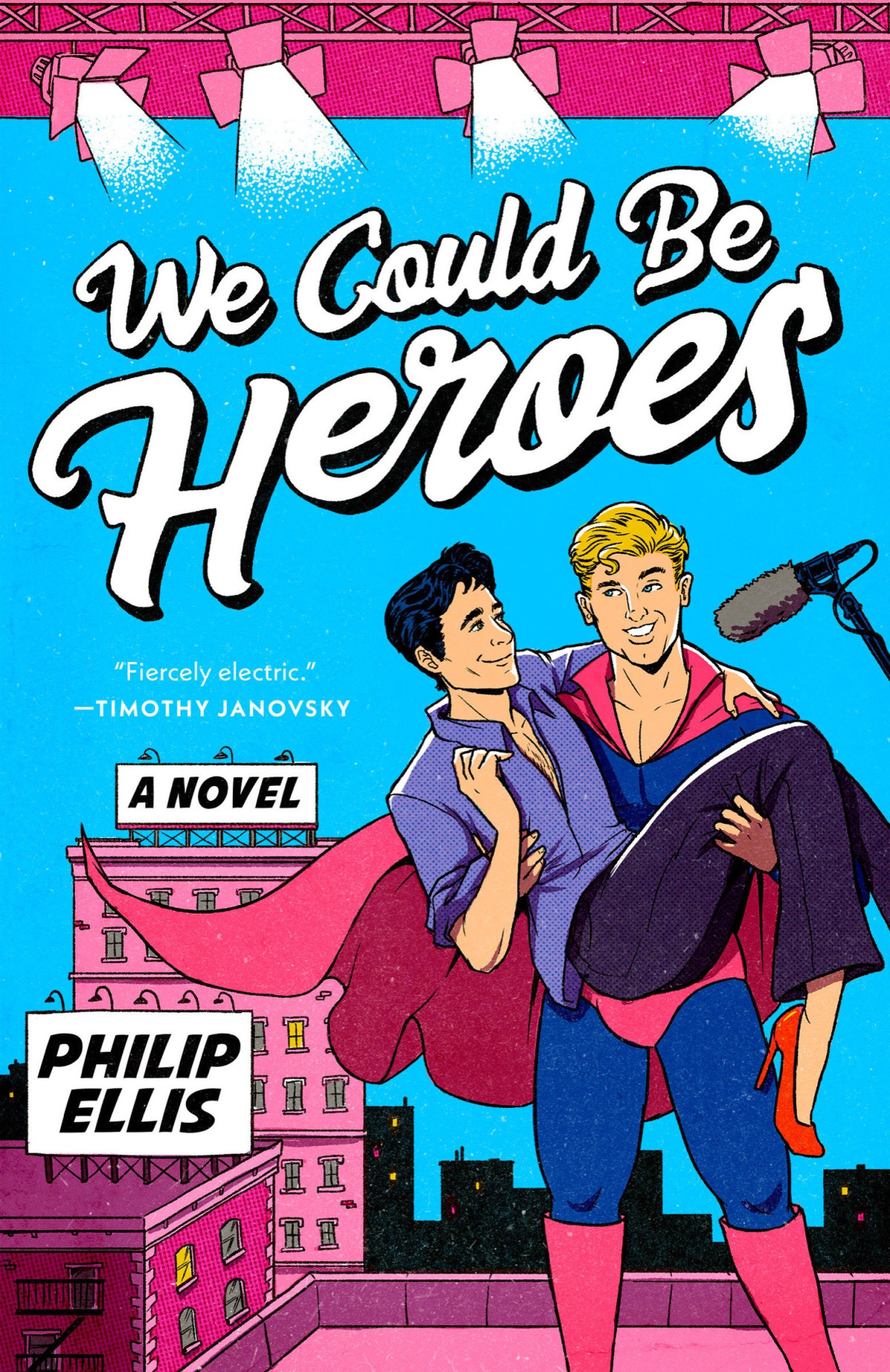 We Could Be Heroes Mm Philip Ellis