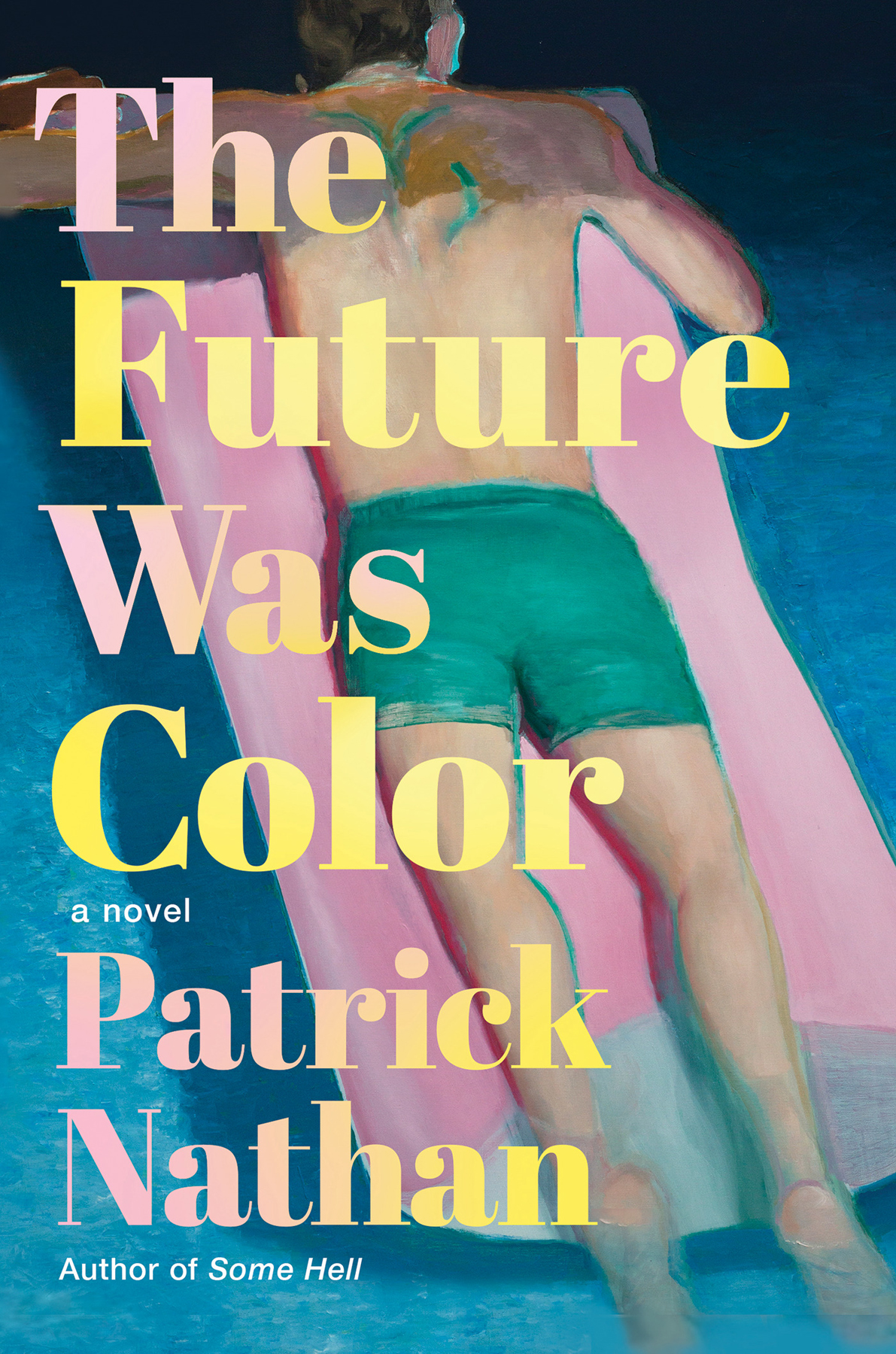 The Future Was Color Mm 1st Edition Patrick Nathan