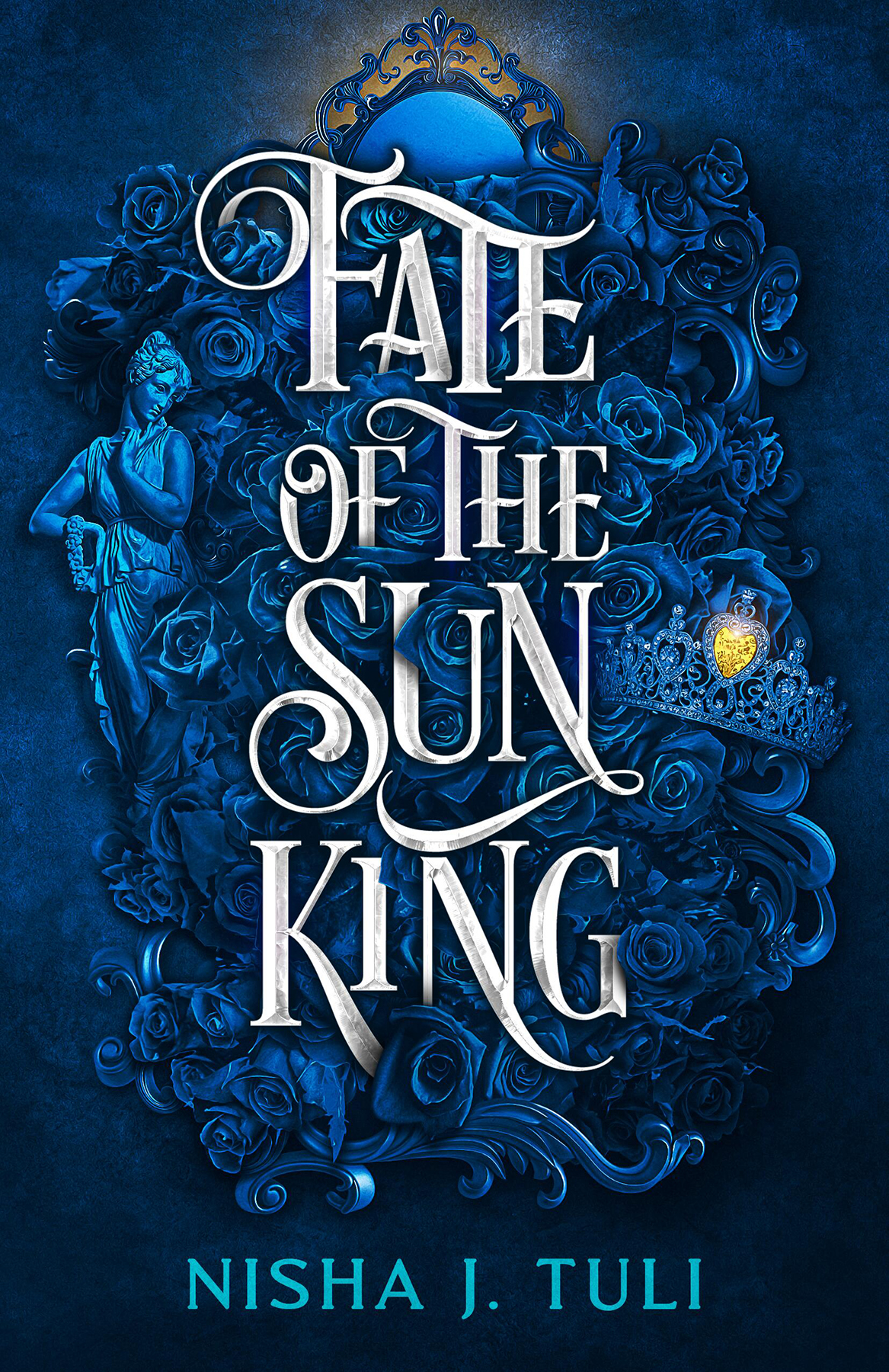 Fate Of The Sun King Nisha J Tuli