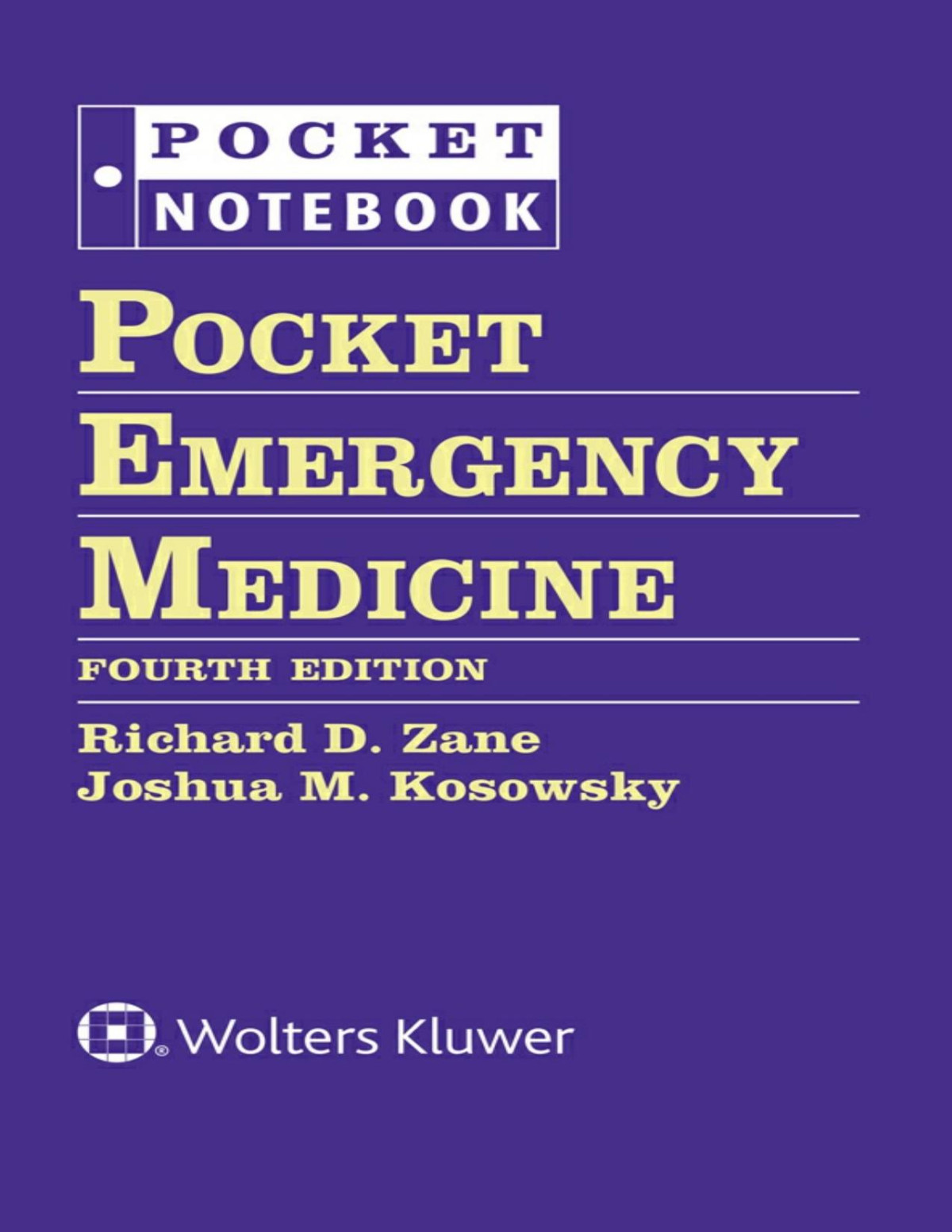 Pocket Emergency Medicine 4th Edition Richard D Zane Joshua M Kosowsky