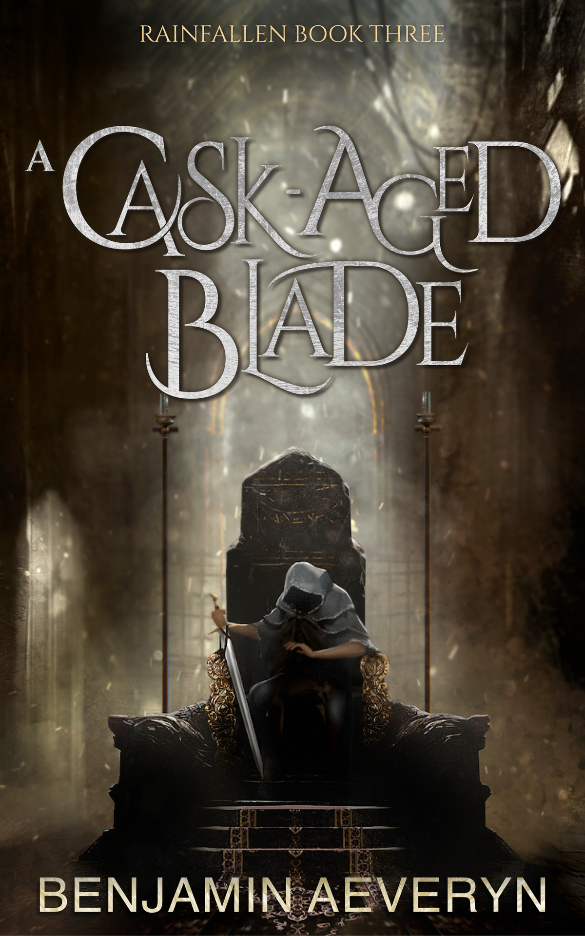 A Caskaged Blade A Postapocalyptic Fantasy Rainfallen Book 3 Benjamin Aeveryn