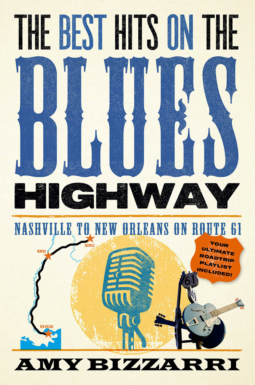 The Best Hits On The Blues Highway Amy Bizzarri