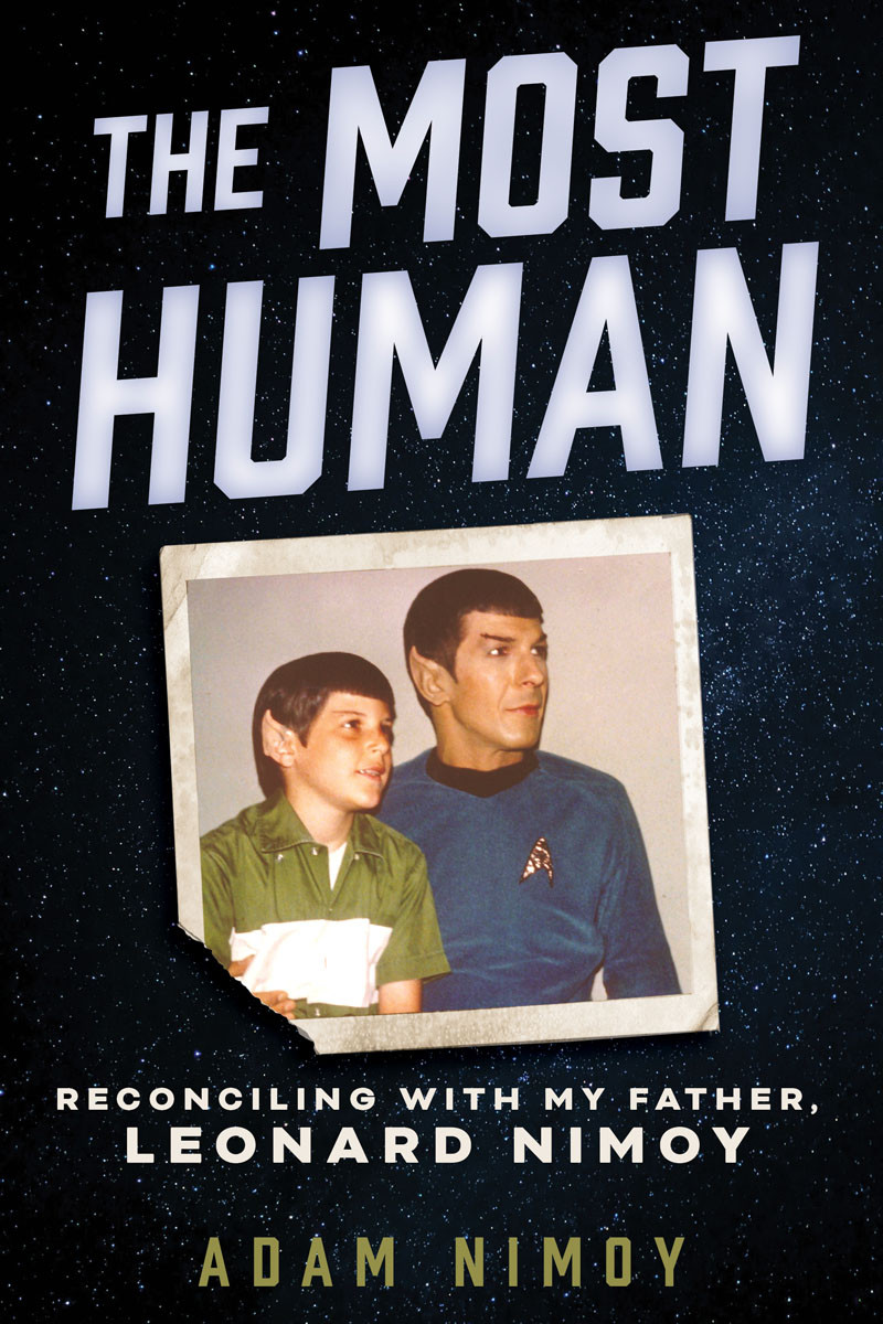 The Most Human Adam Nimoy