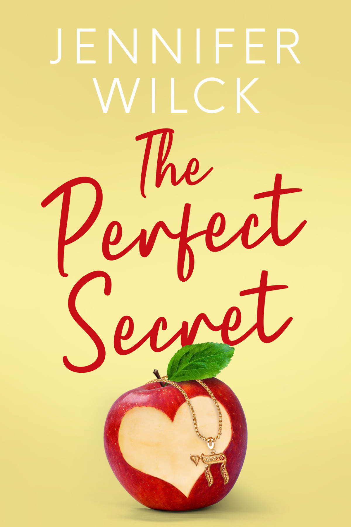 The Perfect Secret Jennifer Wilck