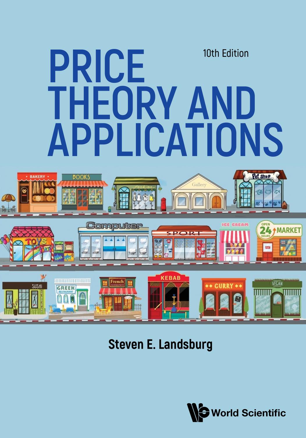 Price Theory And Applications Tenth Edition 10th Steven E Landsburg
