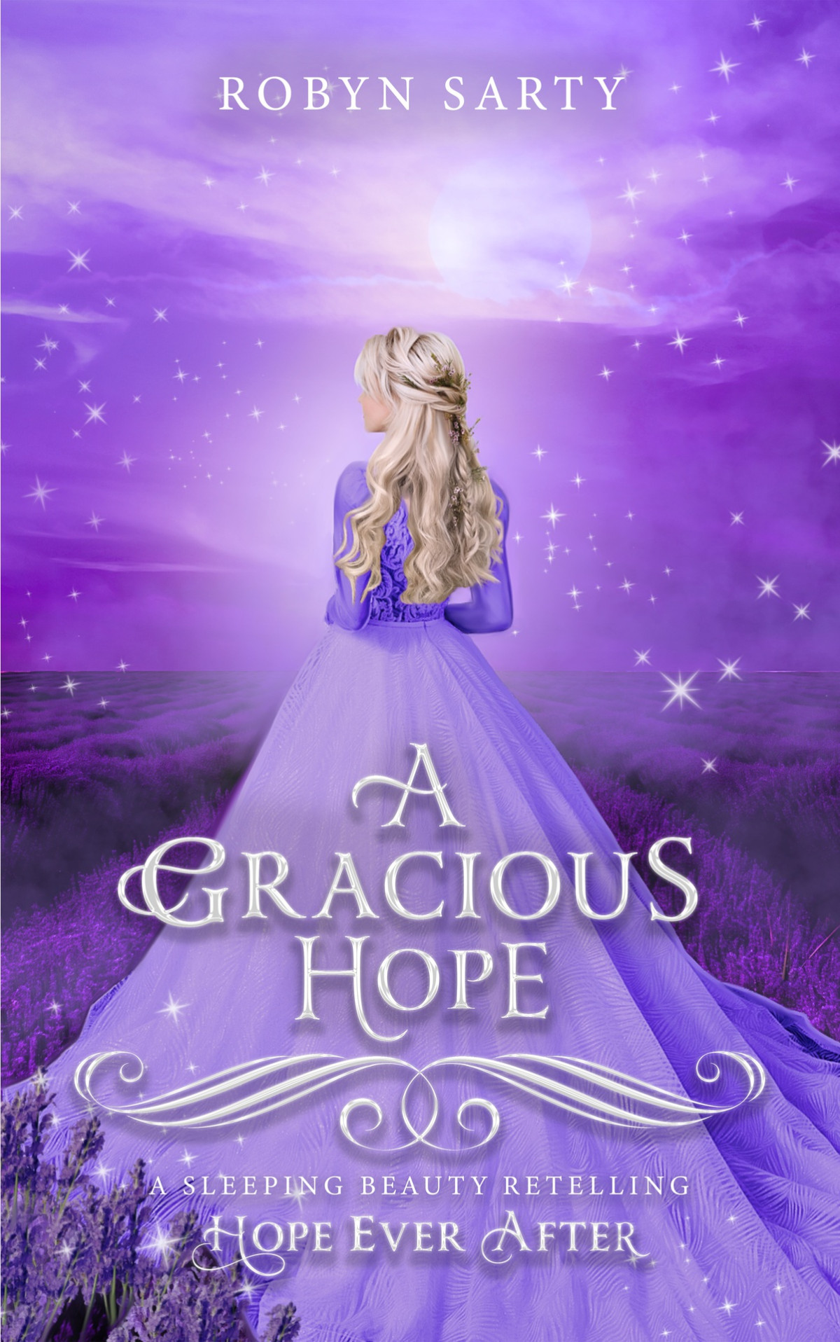 A Gracious Hope Hope Ever After 14 A Sleeping Beauty Retelling Sarty