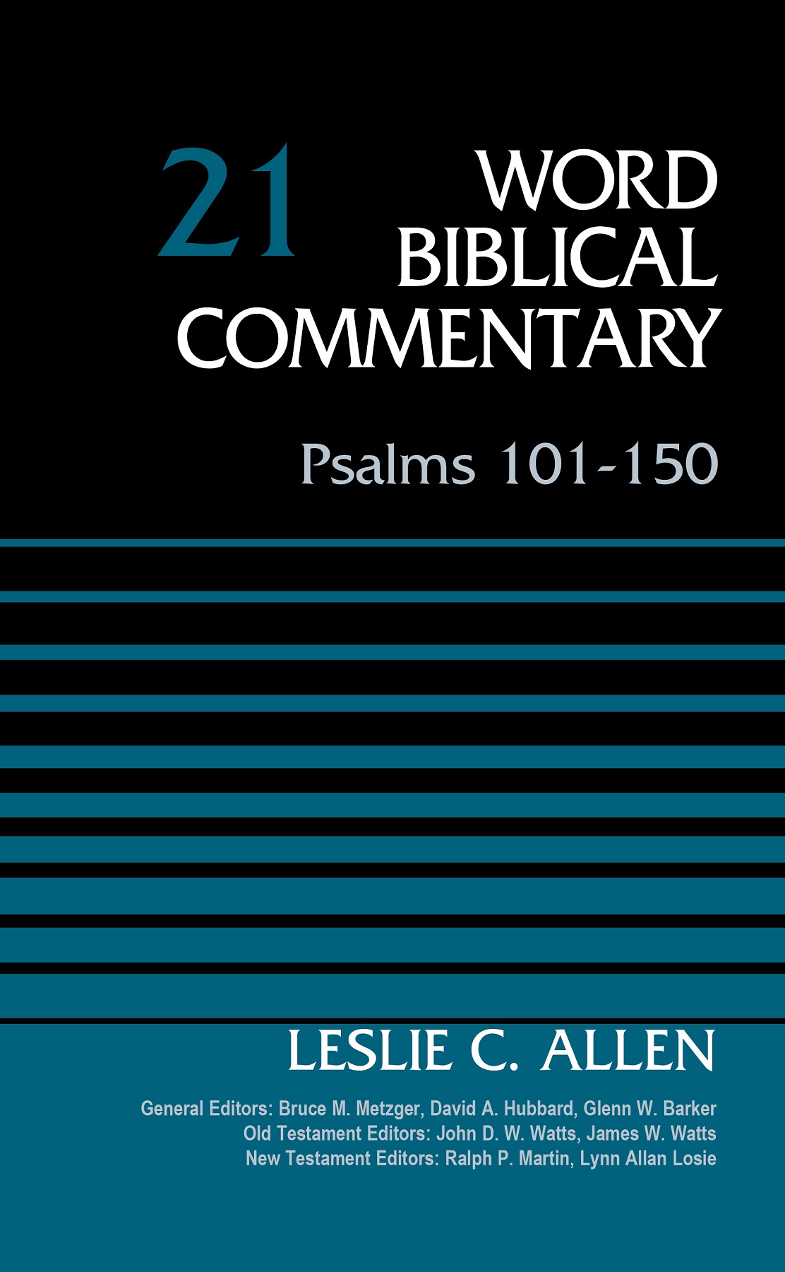 Psalms 101150 Volume 21 Leslie C Allen