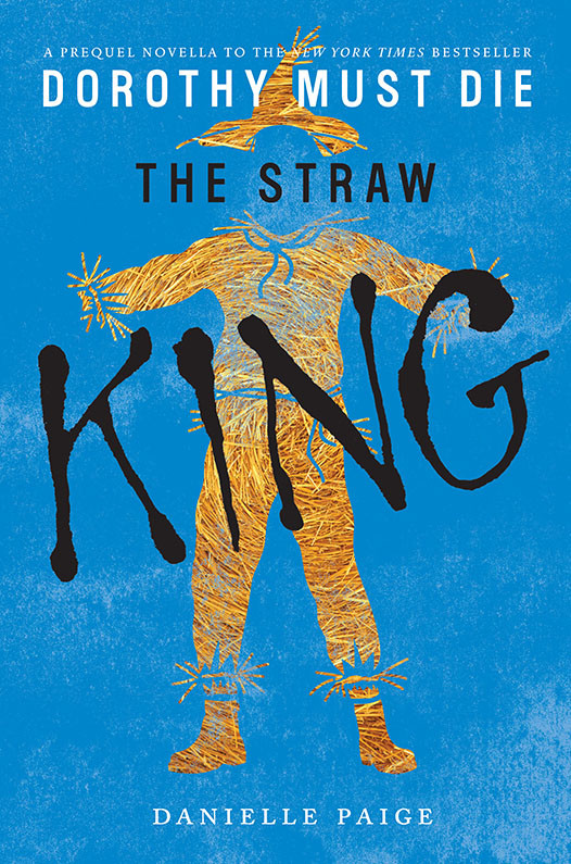 The Straw King Danielle Paige